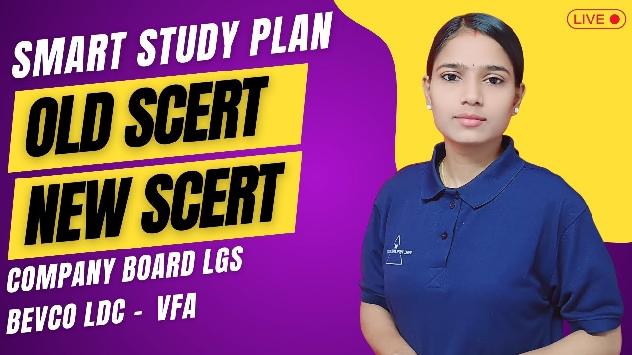 കാട് അടച്ചുള്ള പഠനം|COMPANY BOARD LGS|BEVCO LDC|VFA|OLD SCERT-NEW SCERT|KERALA PSC