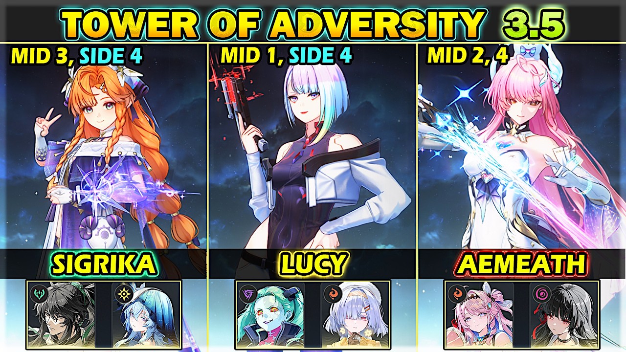 [NEW ToA] Lucy, Aemeath (Burst), Sigrika |S0R1| 36 Crest Tower of Adversity 3.5 | Wuthering Waves