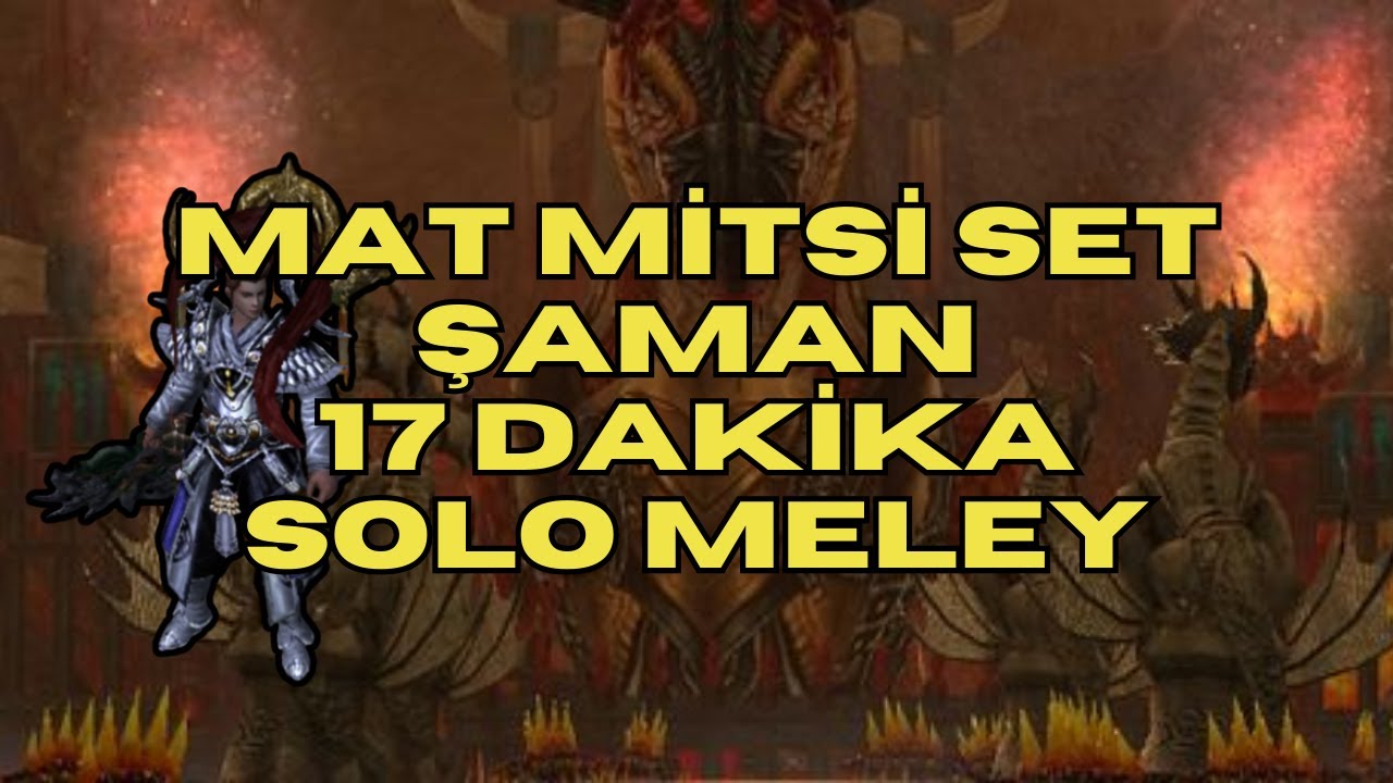 Мат Мици сет Шаман Соло МЕЛЕЙ за 17 минут | Метин2 ТР Багджанаму