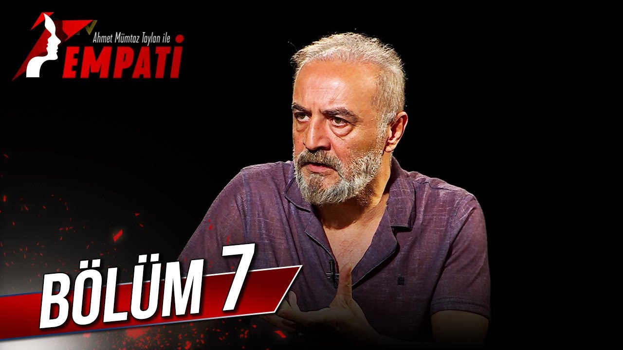 Empati 7. Bölüm - Yılmaz Erdoğan