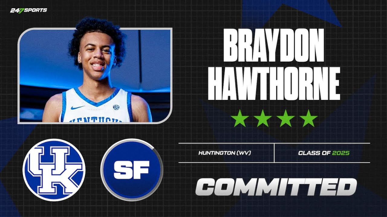 WATCH: 4-Star SF Braydon Hawthorne Commits To Kentucky | No. 33 Overall Player In 2025