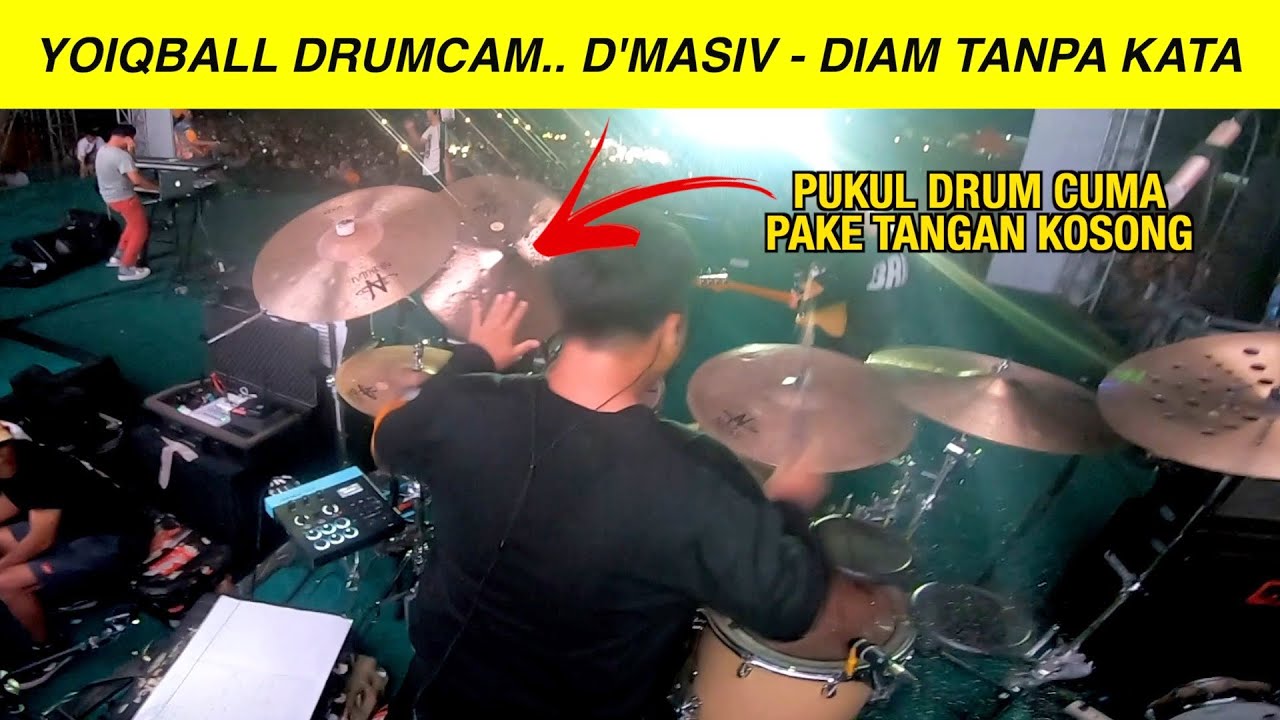 D'MASIV - DIAM TANPA KATA.. YOIQBALL DRUMCAM...