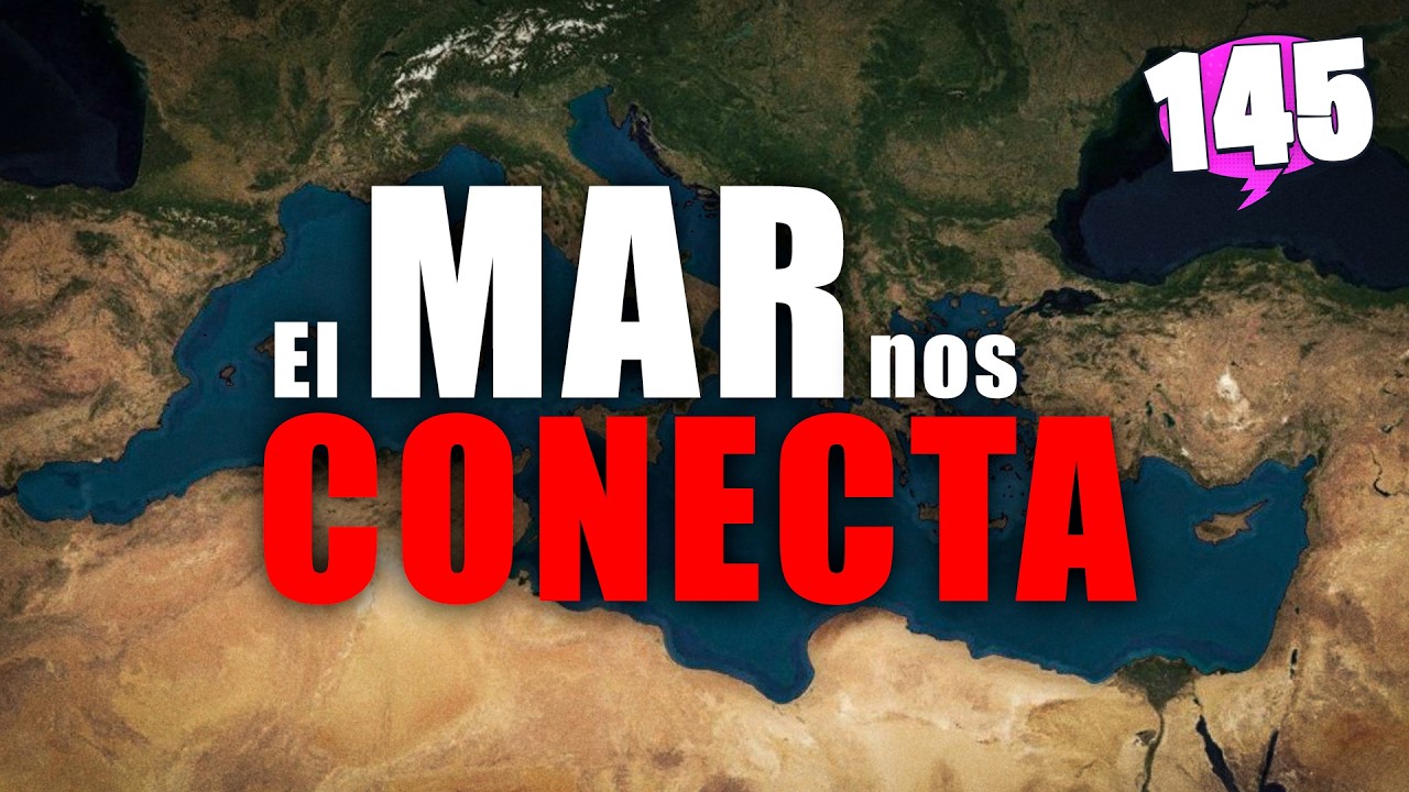 El MAR dio forma al MUNDO MODERNO | NFM #145