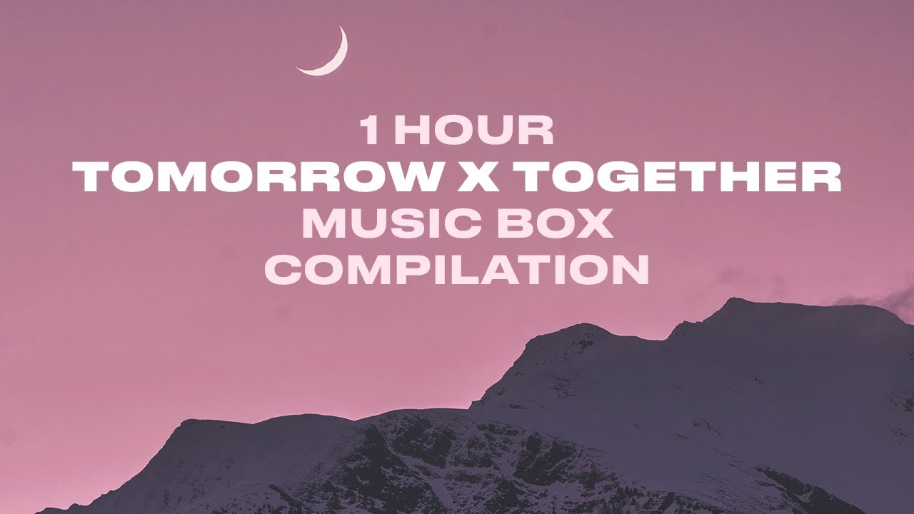 TXT Music Box Compilation | 1 Hour TOMORROW X TOGETHER Sleep Study Lullaby Playlist