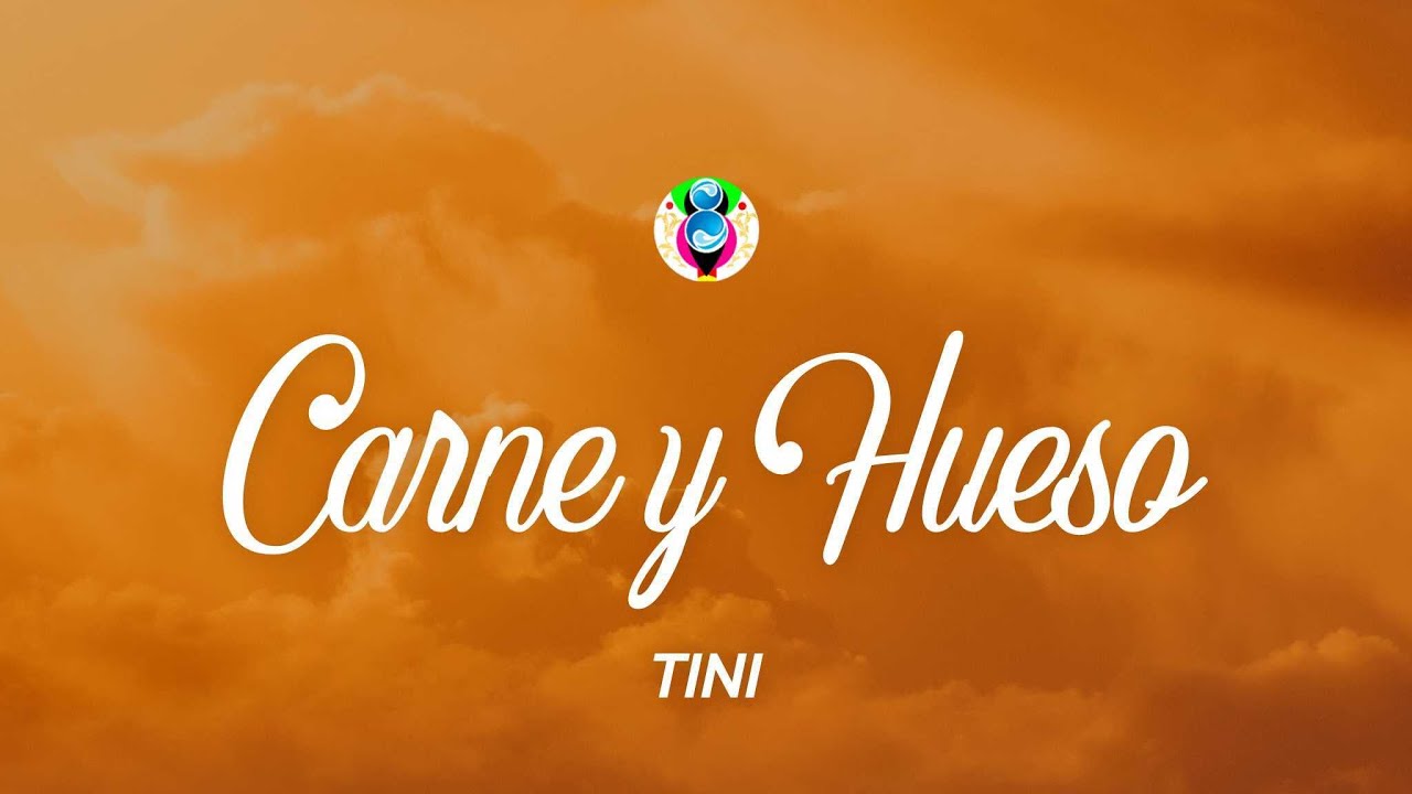 TINI - Carne y Hueso (Letra/Lyrics)