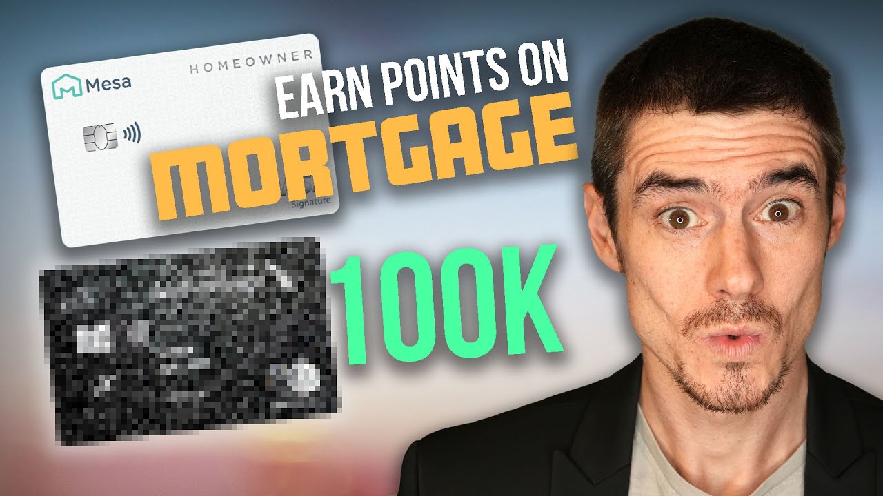 New Card Earns Points on Mortgage + 100k Airline Card BONUS