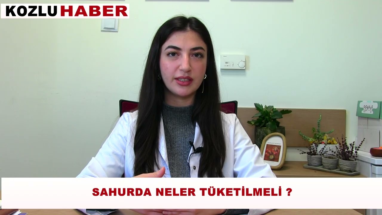 SAHURDA  NELER TÜKETMELİYİZ ?
