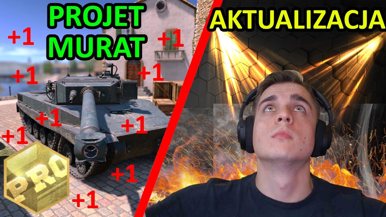 NOWA AKTUALIZACJA + PROJET MURAT!