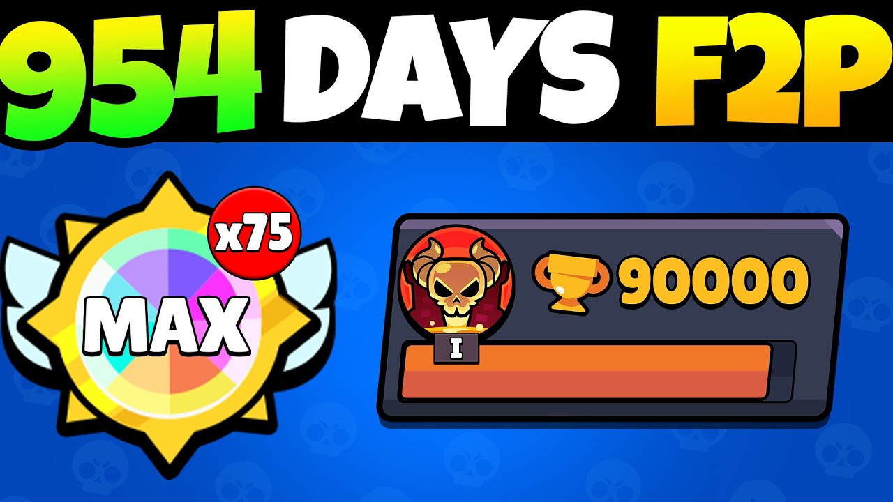 I Played Brawl Stars for 954 Days With No Money!