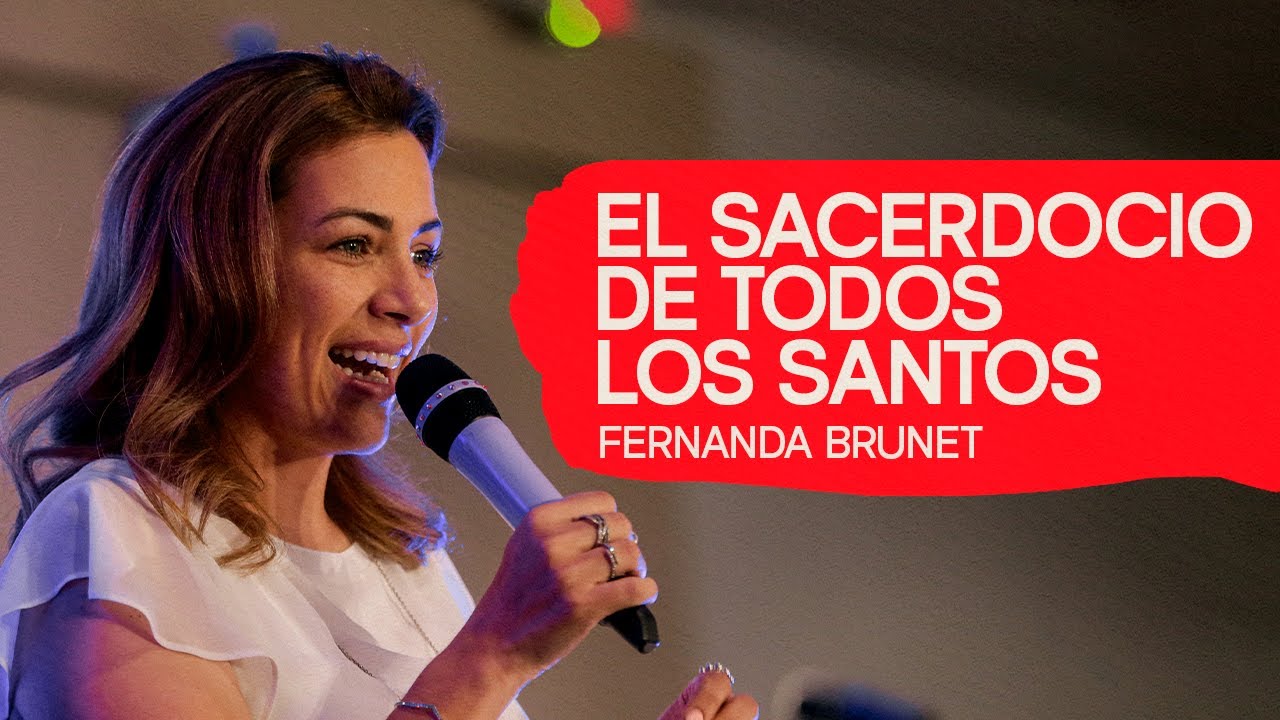 EL SACERDOCIO DE TODOS LOS SANTOS – FERNANDA BRUNET