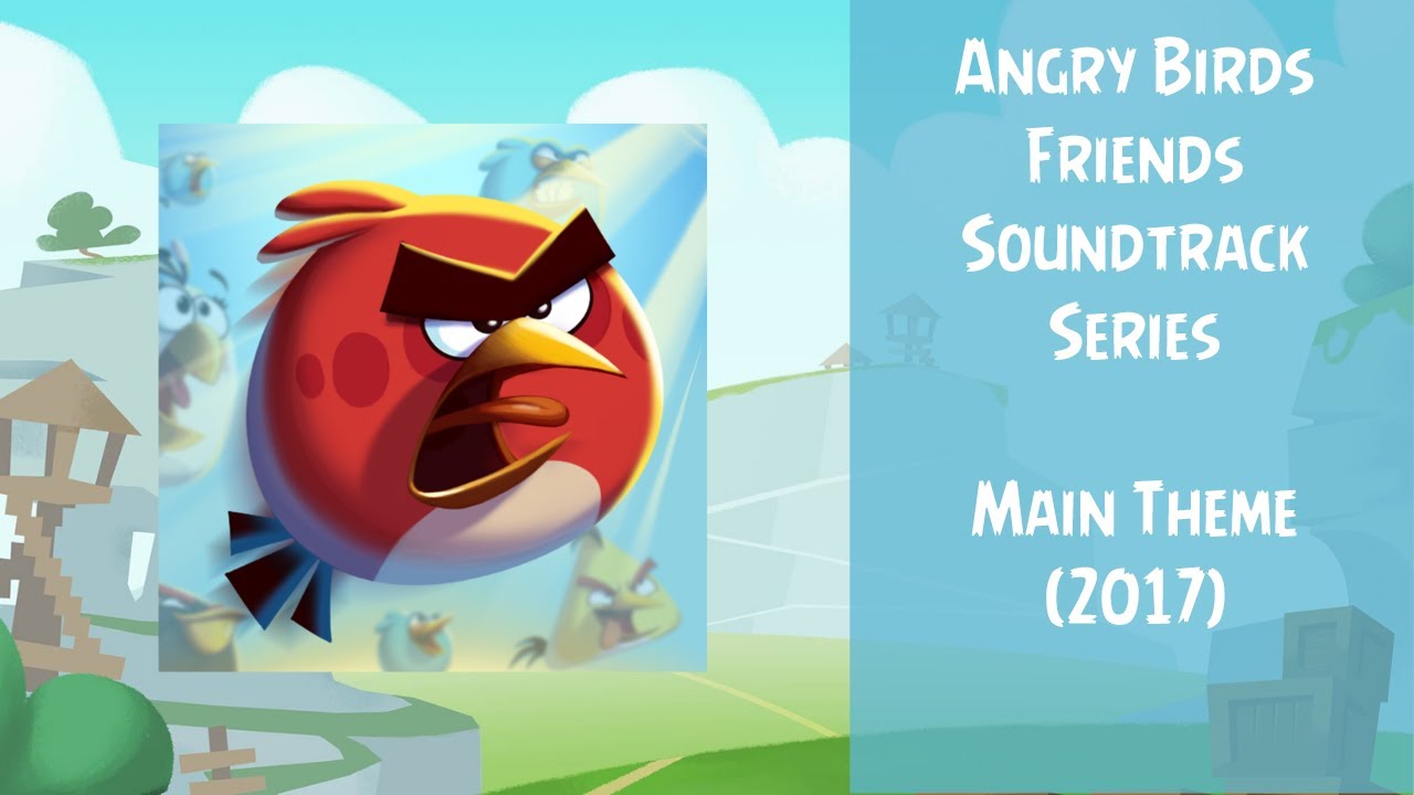 Angry Birds Friends Soundtrack | Main Theme | ABFT