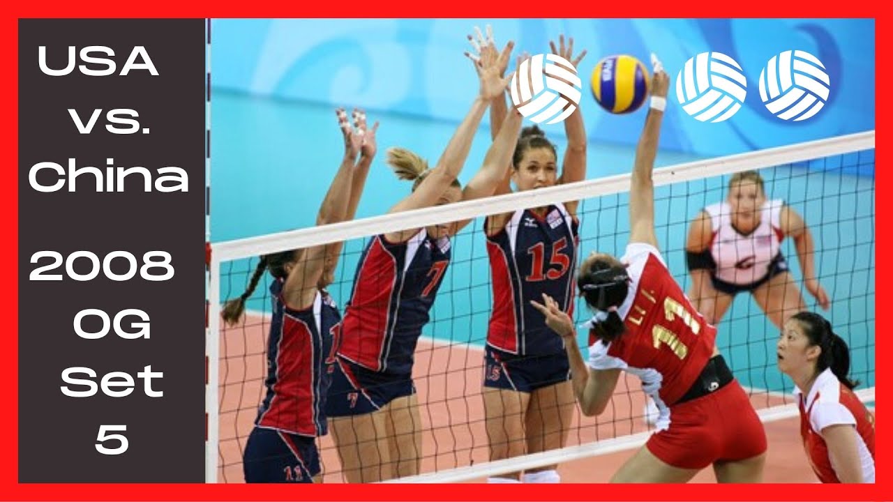 USA vs CHN 2008 Olympic Games Set 5 | One of the best USA Volleyball matches that I've seen
