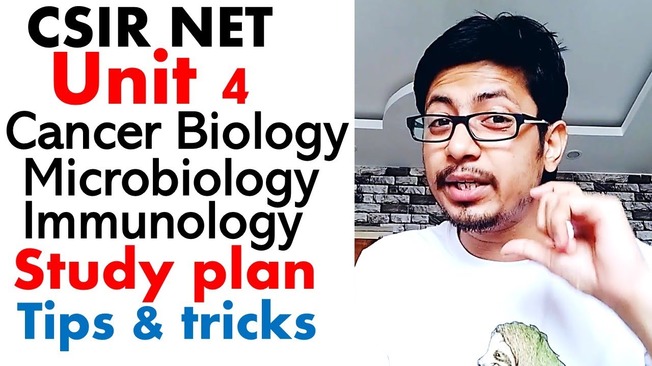 CSIR NET life science unit 4 CSIR NET study plan for syllabus unit 4 | CSIR NET immunology & cancer