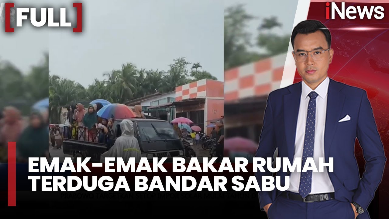 Emak-Emak Bakar Rumah Terduga Bandar Sabu di Mandailing Natal |FULL iNews Malam (17/12)