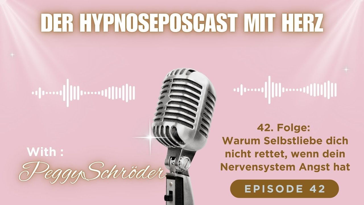🌱 Folge 42: Warum Selbstliebe dich nicht rettet, wenn dein Nervensystem Angst hat