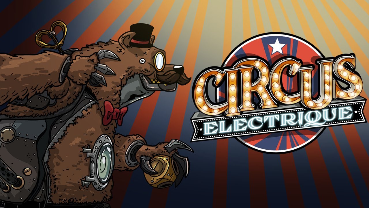 Baer Plays Circus Electrique (Ep. 1)
