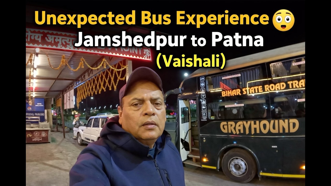 Unexpected Bus Experience 😲 | Jamshedpur to Patna (Vaishali) 🚌✨-vlog-94
