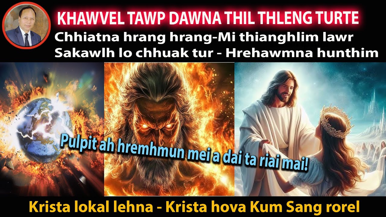 KHAWVEL  TAWP DAWNA THIL THLENG TURTE
