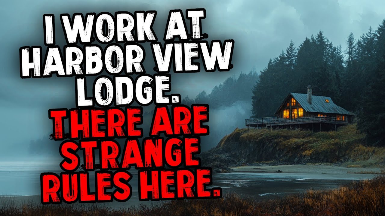 I Work at Harbor View Lodge. There are Strange Rules Here.