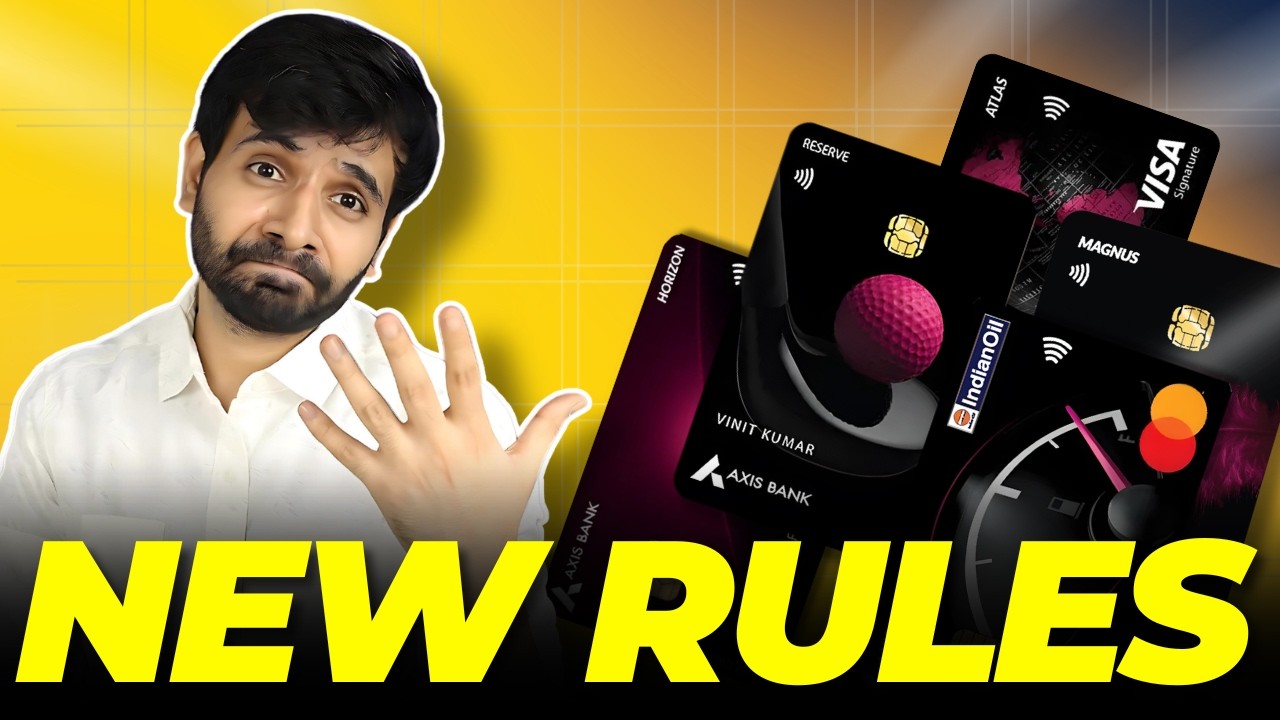 BIG NEWS: Axis Bank Credit Cards Massive Changes