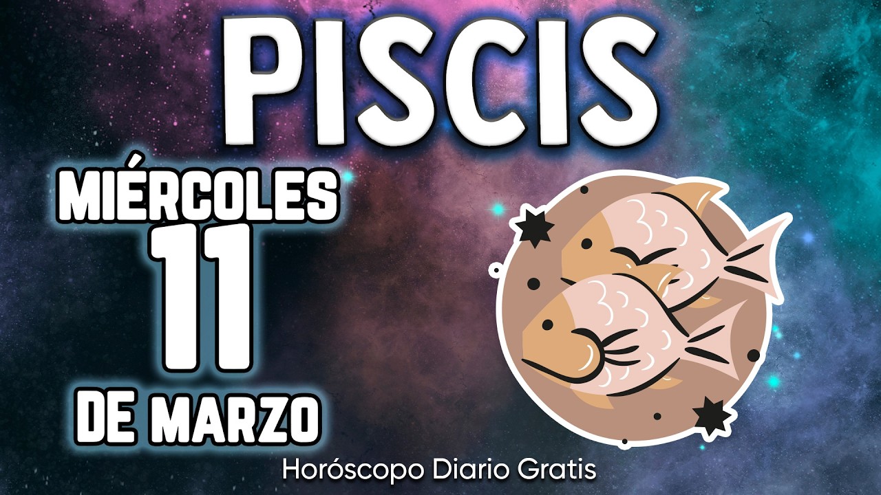 URGENTE❌😱 SE TRATA DE TI😰 piscis ♓ Hor&oacute;scopo diario 11 DE MARZO 2026 🔮 hor&oacute;scopo de hoy #tarot #new