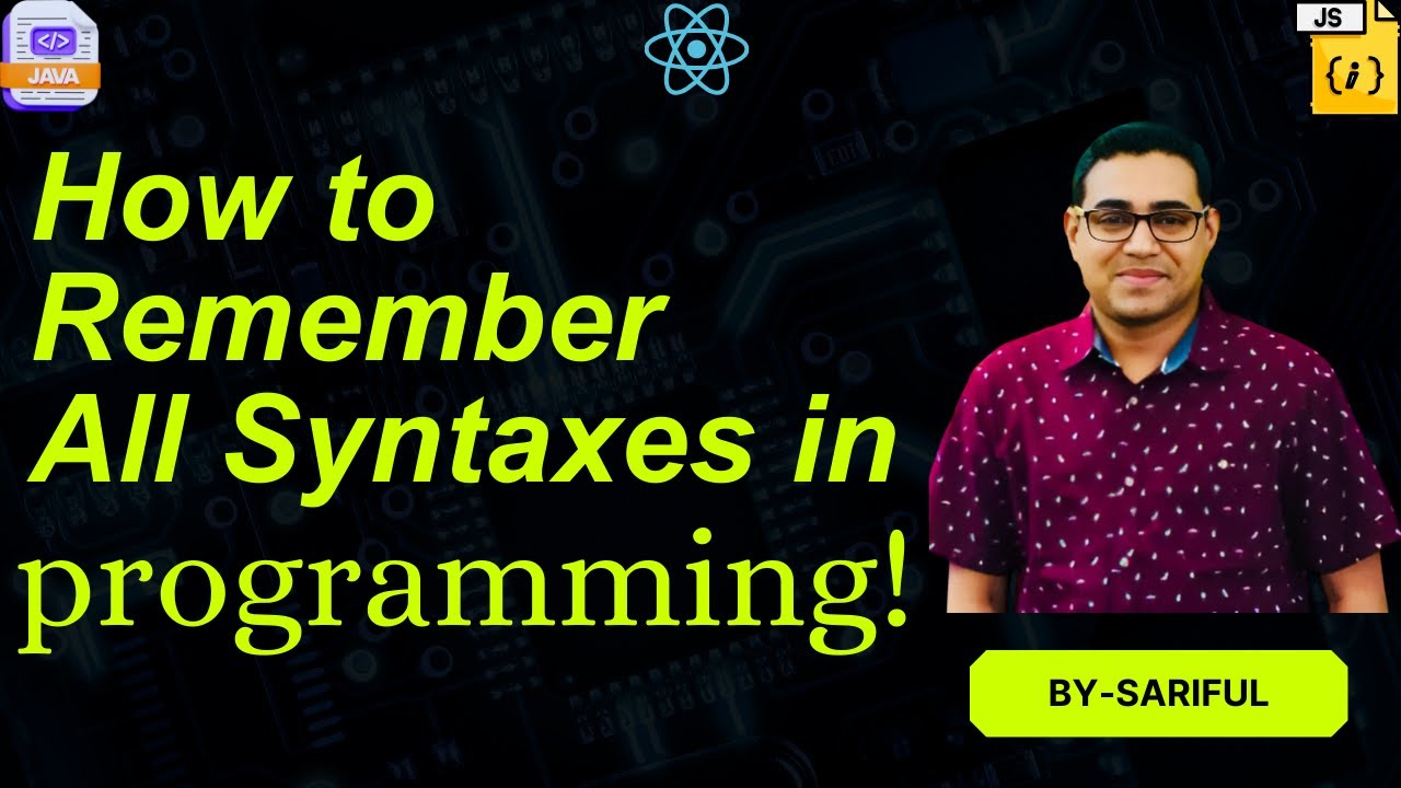 How to Remember Programming Syntax? The Ultimate Guide for Beginners & Experts!