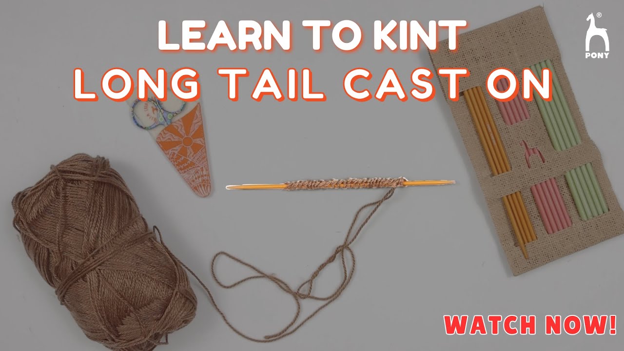 How to Knit Long Tail Cast On | Easy Knitting Tutorial | Pony Needles