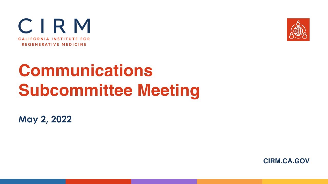 May 2022 - Communications Subcommittee Meeting