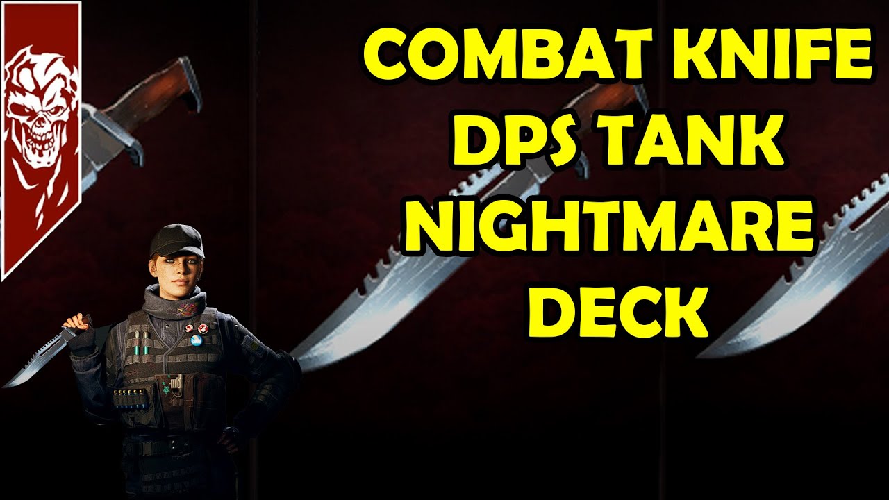 COMBAT KNIFE DPS TANK DECK FOR NIGHTMARE  BACK 4 BLOOD