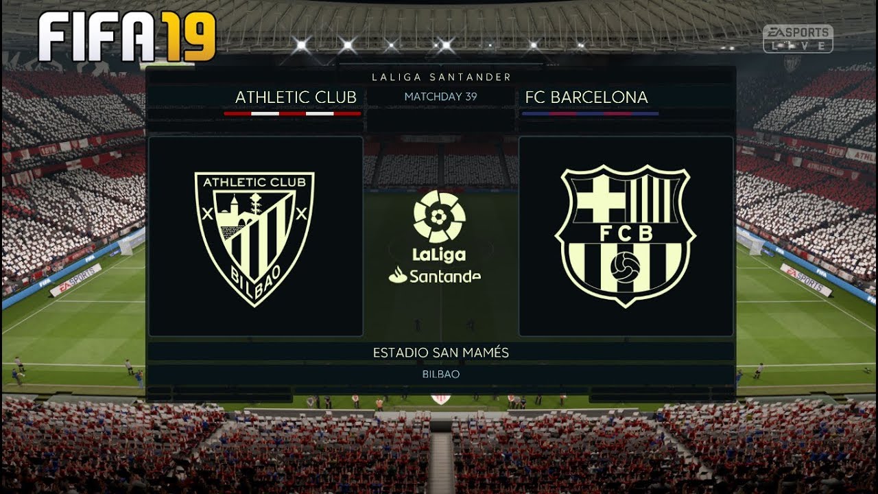 Athletic Bilbao Vs Barcelona ! FIFA 19 ! La Liga 2019/20  ! 17/08/2019