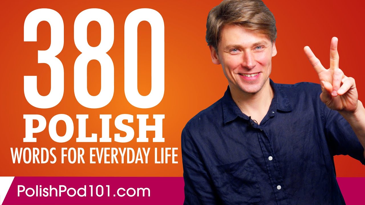 380 Polish Words for Everyday Life - Basic Vocabulary #19