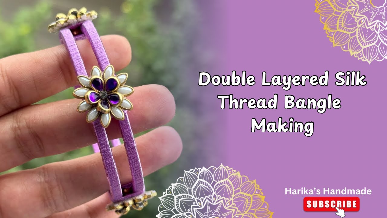 Double layer silk thread bangle making | Thread bangle making #diy #crafts #handmade #bangles #arts