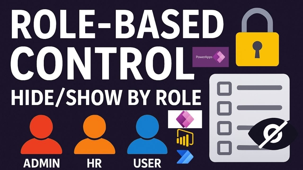Power Apps user roles (Admin, HR, User): Control visibility, permissions, and data access