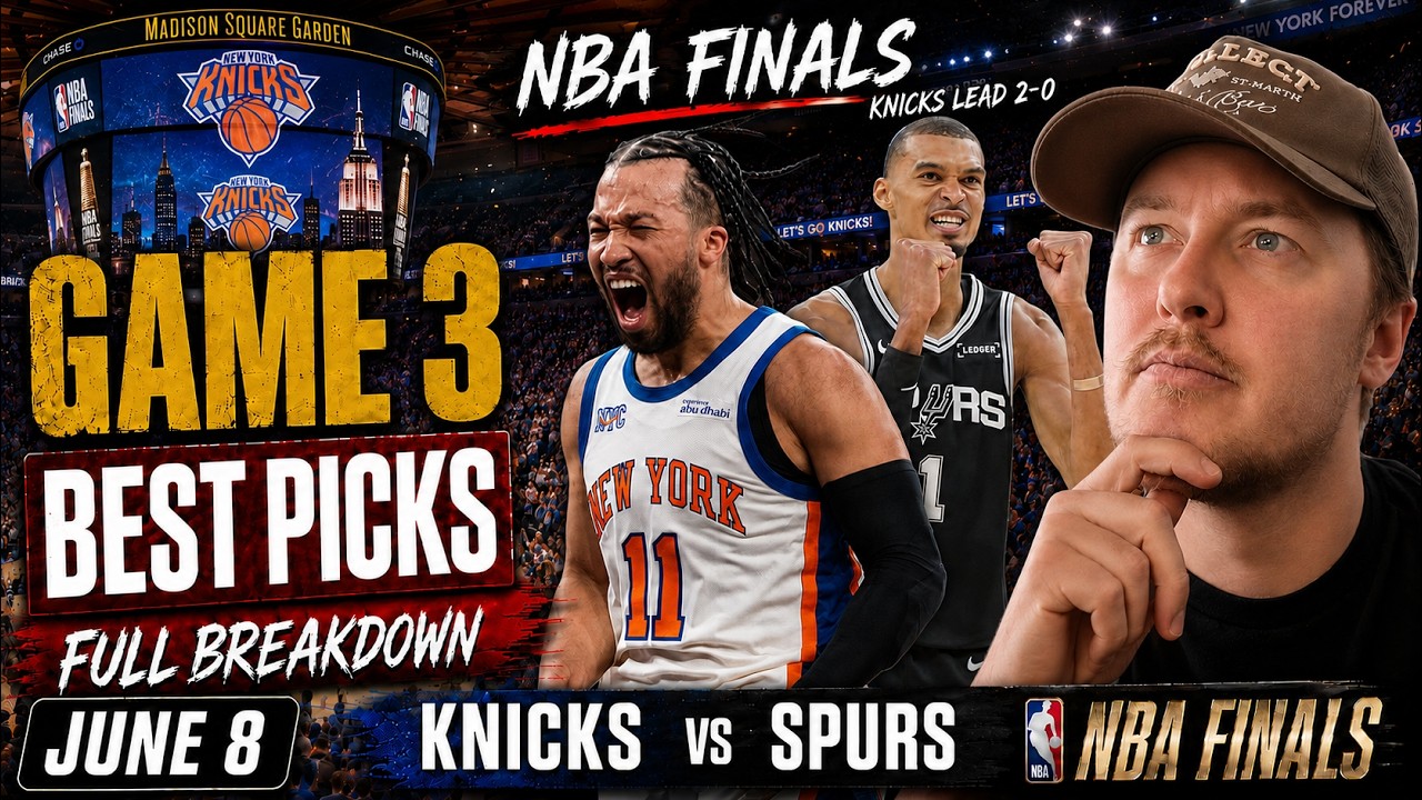 NBA Finals Game 3 Best Picks Today | Knicks vs Spurs Props, Bets, and Predictions | Monday June 8