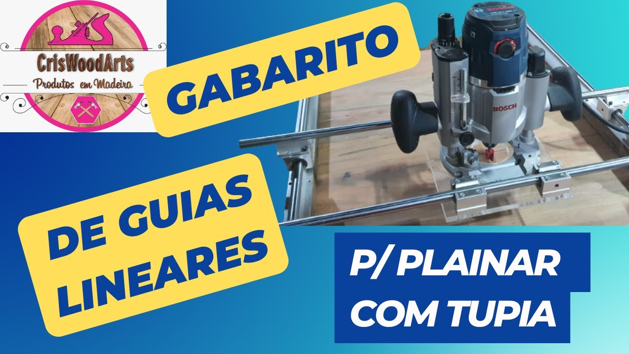 Gabarito de guias lineares para plainar com a tupia