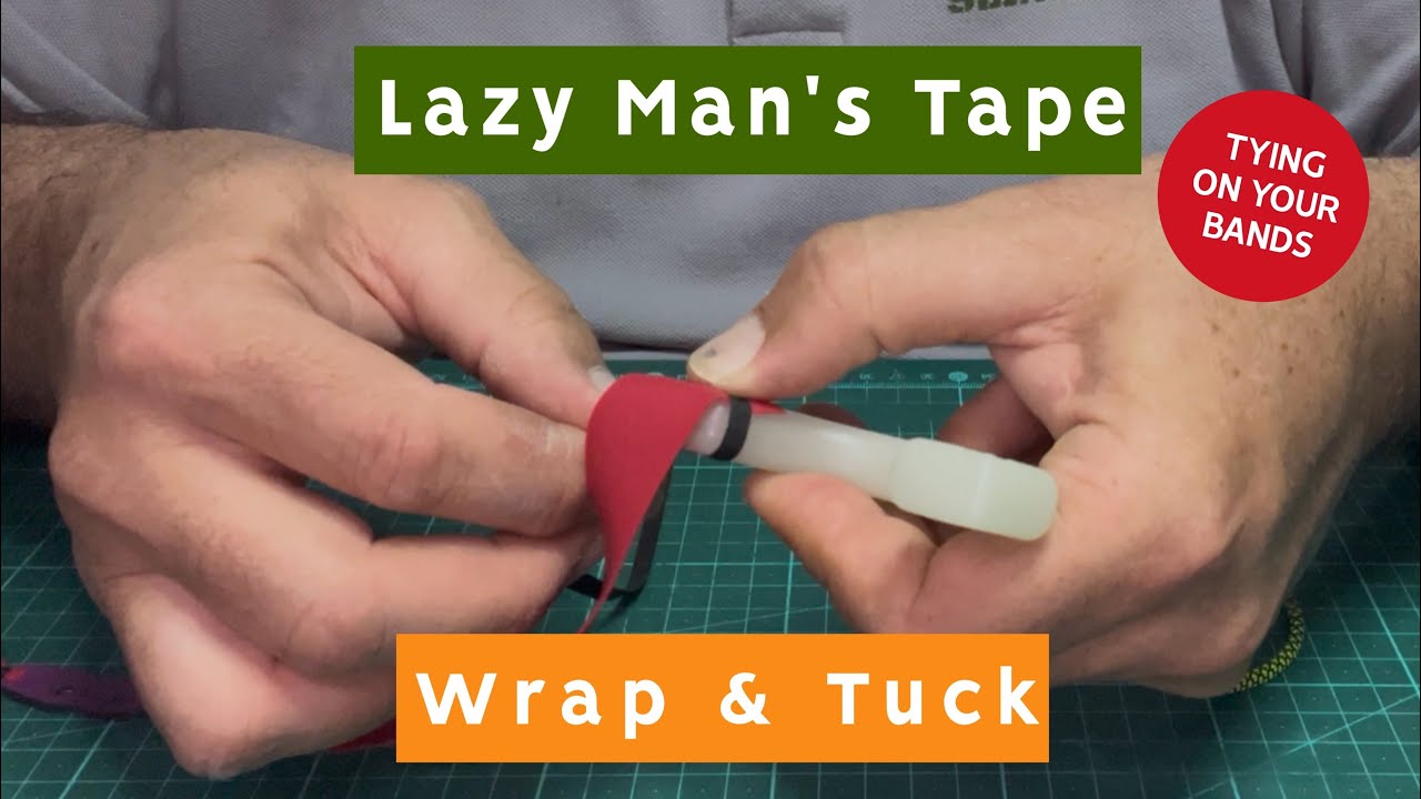 Tying bands onto Slingshot: Wrap & Tuck with Lazy Man’s Tape