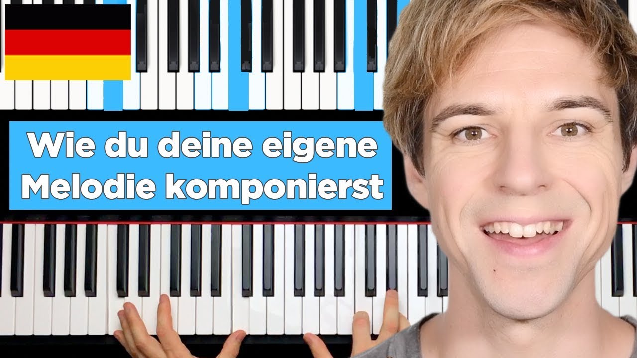 Wie du deine eigene Melodie komponierst - Klavier lernen