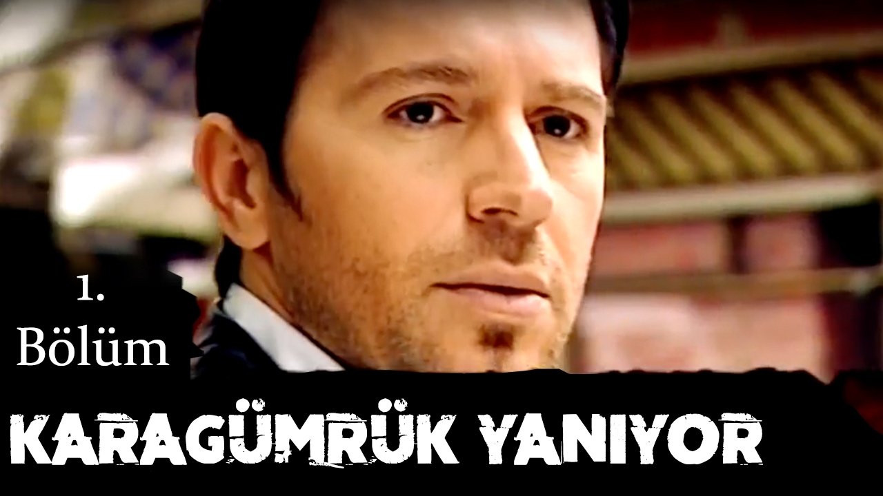 Karagümrük Yanıyor - 1.Bölüm