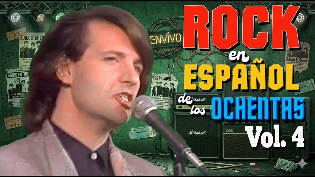 Rock en Español de los 80's Vol. 4 (Miguel Mateos, Enanitos Verdes, Los Prisioneros, Hombres G, GIT)