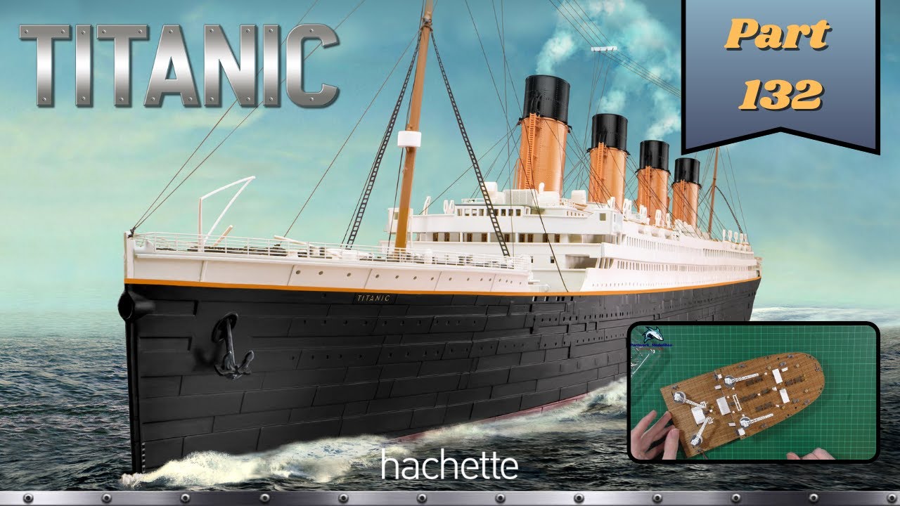 Hachette RMS TITANIC (Metall) Part 132 - Details fürs Poopdeck und Vorbereitung der Takelage!
