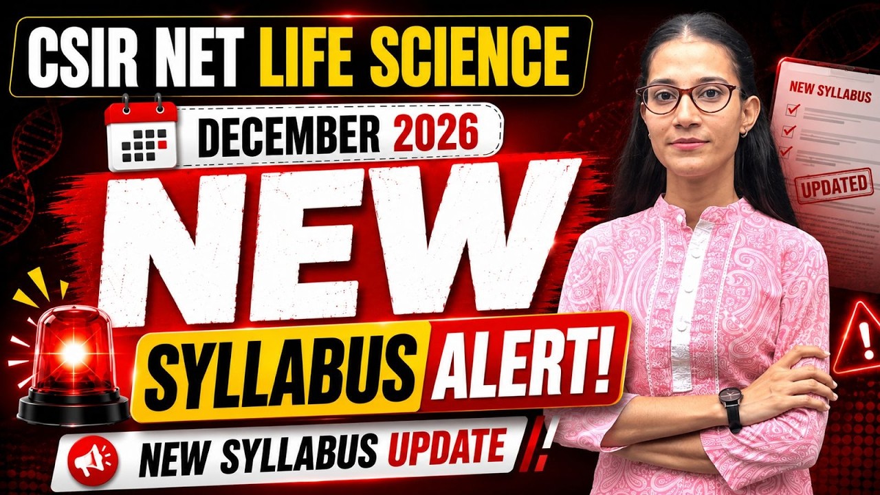 CSIR NET December 2026 New Syllabus Alert | CSIR NET LIFESCIENCE #apnasapnajrf