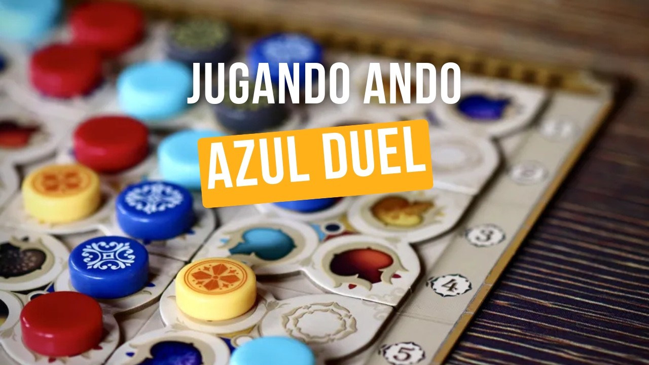 JUGANDO ANDO 2: Azul Duel