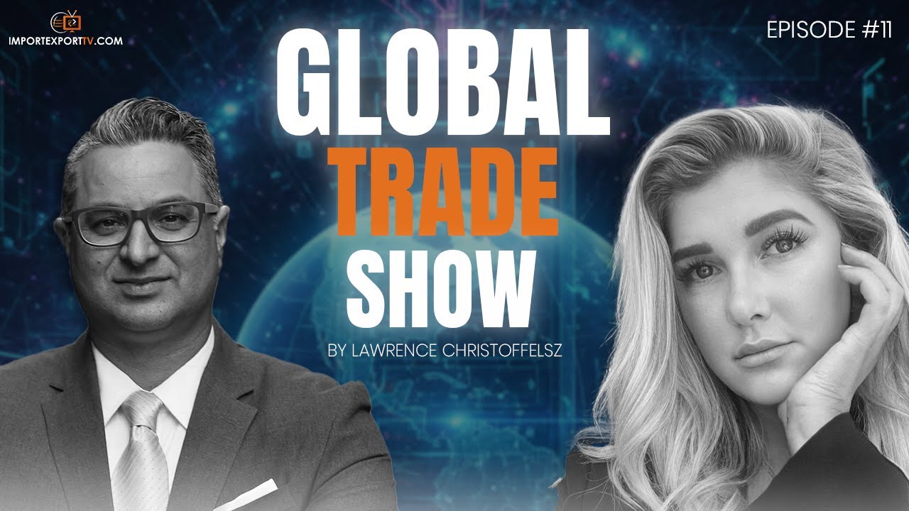 Global Trade Show - Episode #11: What it takes to Build International Connections
