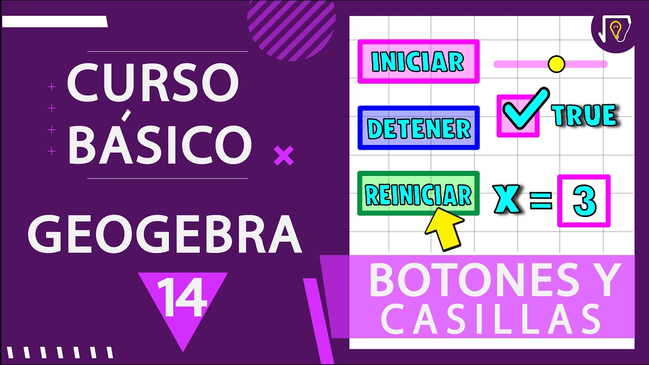 Curso BASICO de GeoGebra ✔ | 14 - Uso de BOTONES Y CASILLAS 🥇