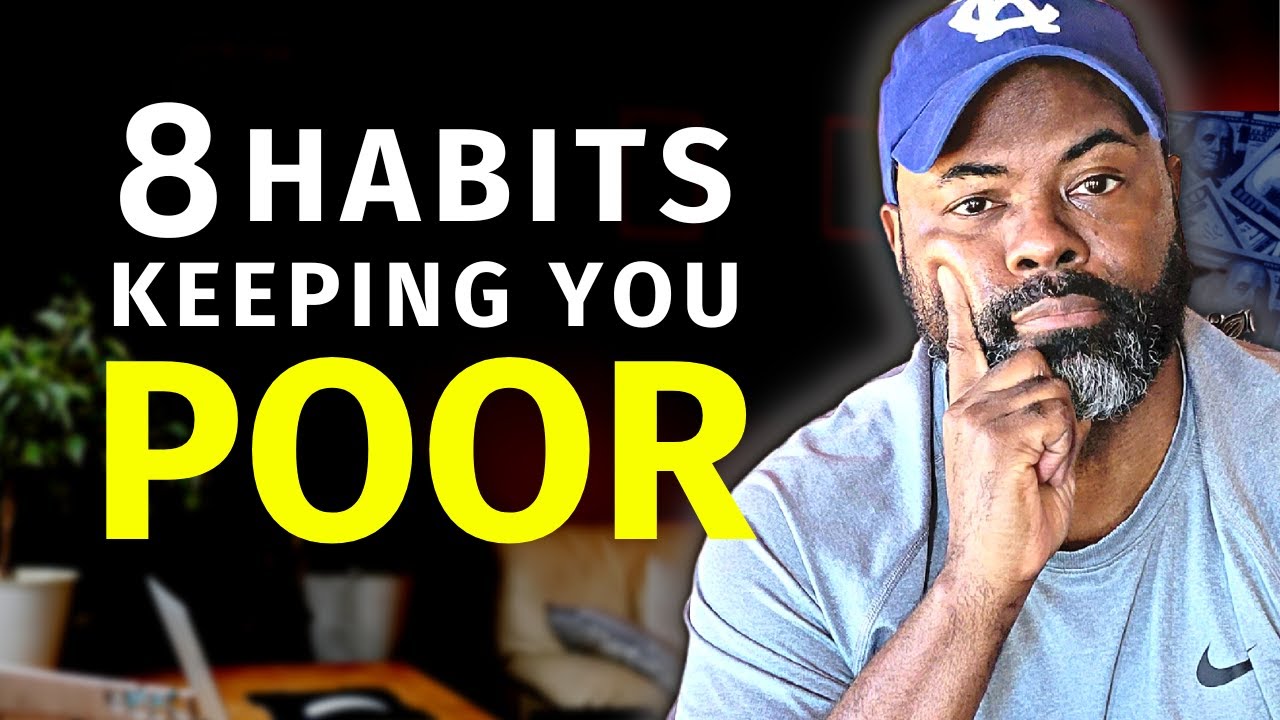8 Habits That Keep 95% of Americans Poor (Stop Doing This)