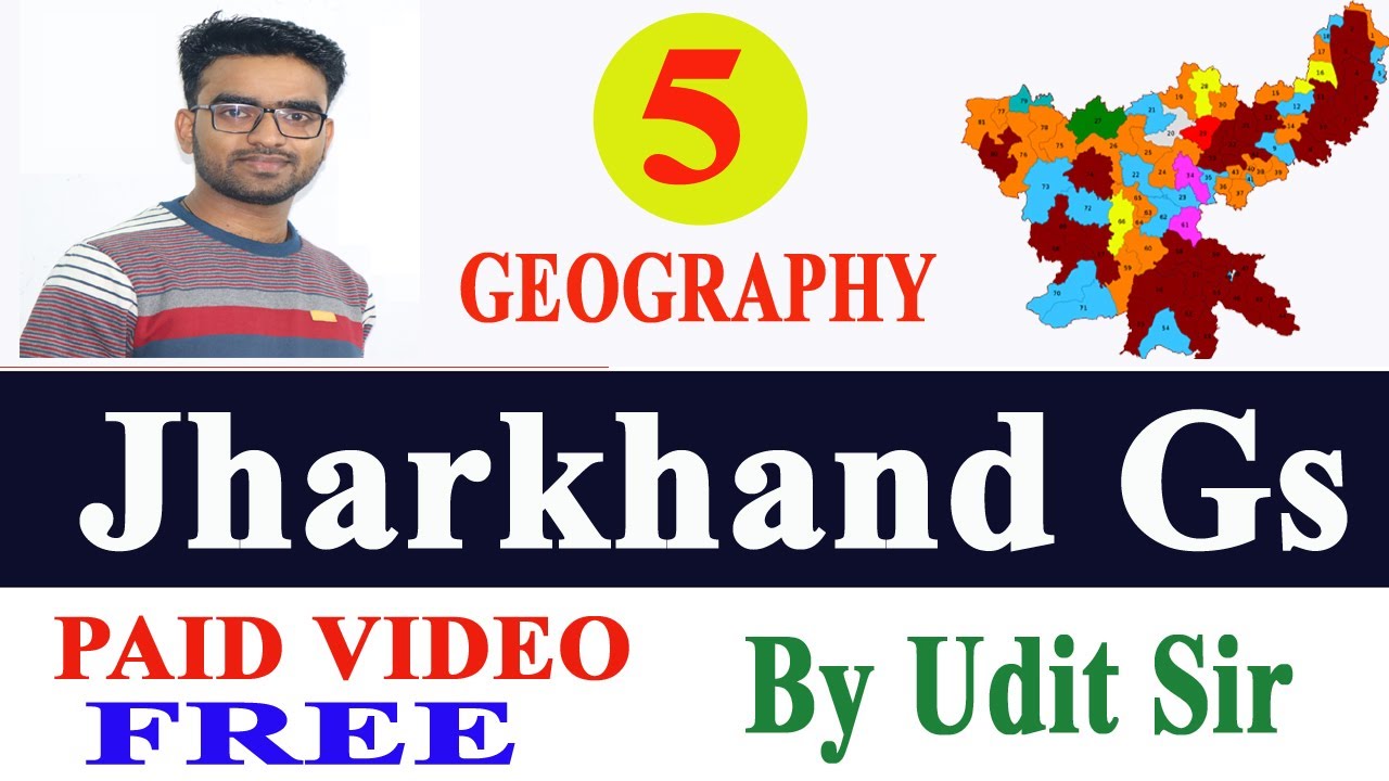 झारखंड का भूगोल JSSC CGL 2019 BY UDIT SIR PART 5