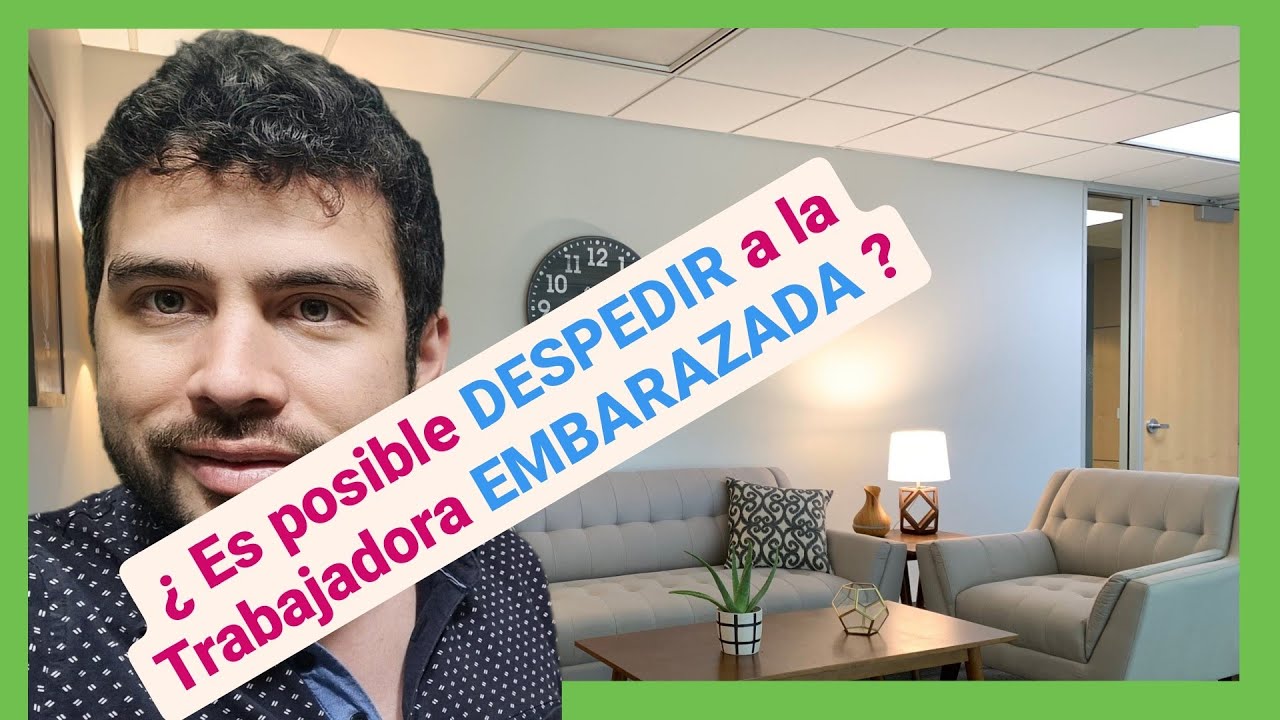 ¿Es posible despedir a una trabajadora embarazada? - 🔴Misabogadoslaborales.cl