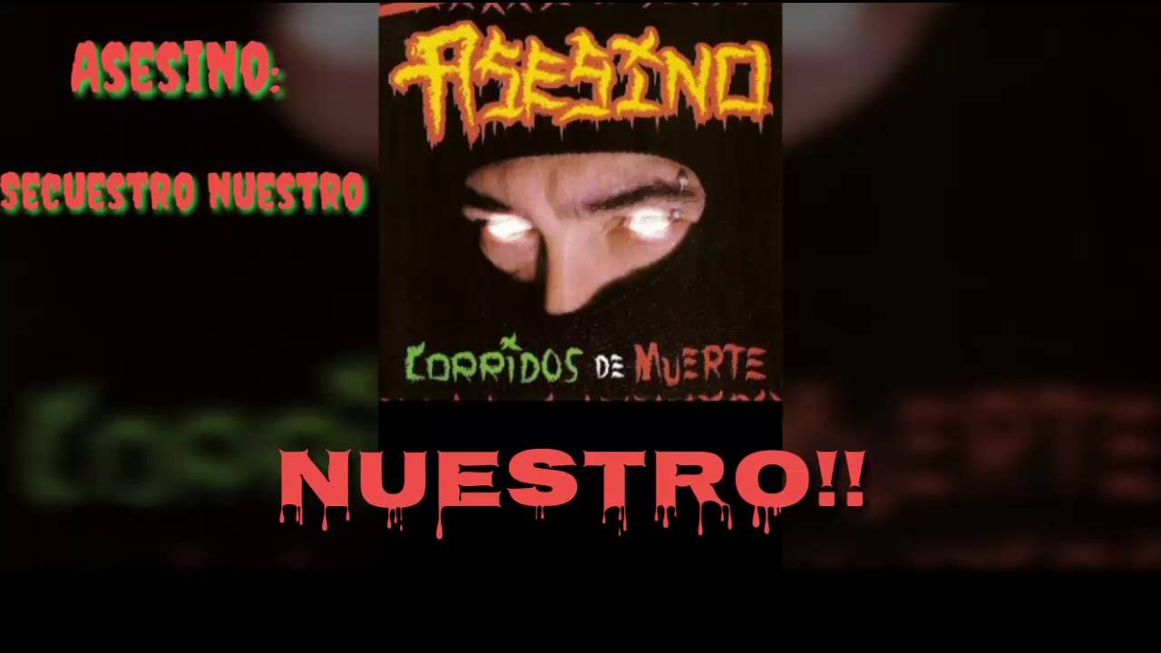 Asesino - Secuestro Nuestro (Lyrics) (HD)