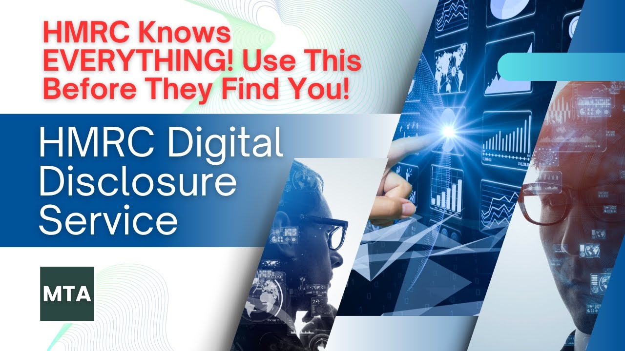 HMRC Digital Disclosure Service Explained | How to Voluntarily Disclose Tax Irregularities | MTA