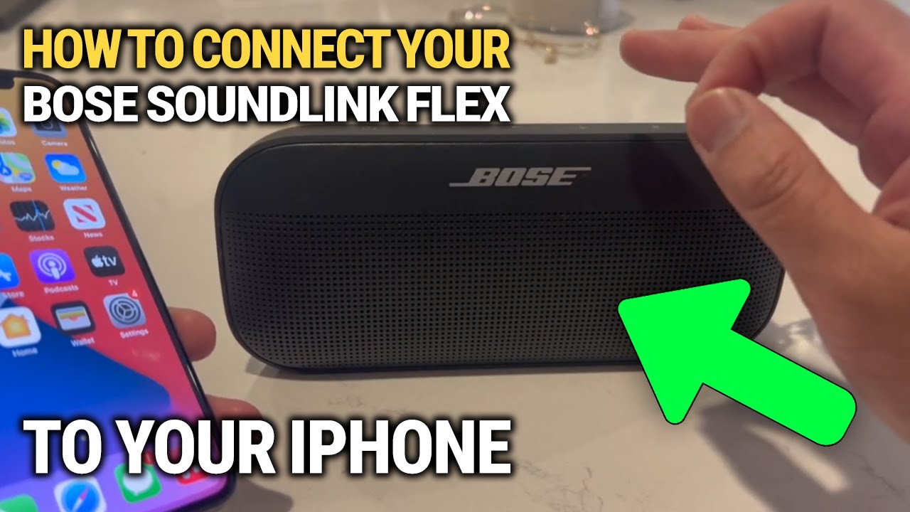 How To Connect Your Bose SoundLink Flex To Your iPhone: Easy Guide